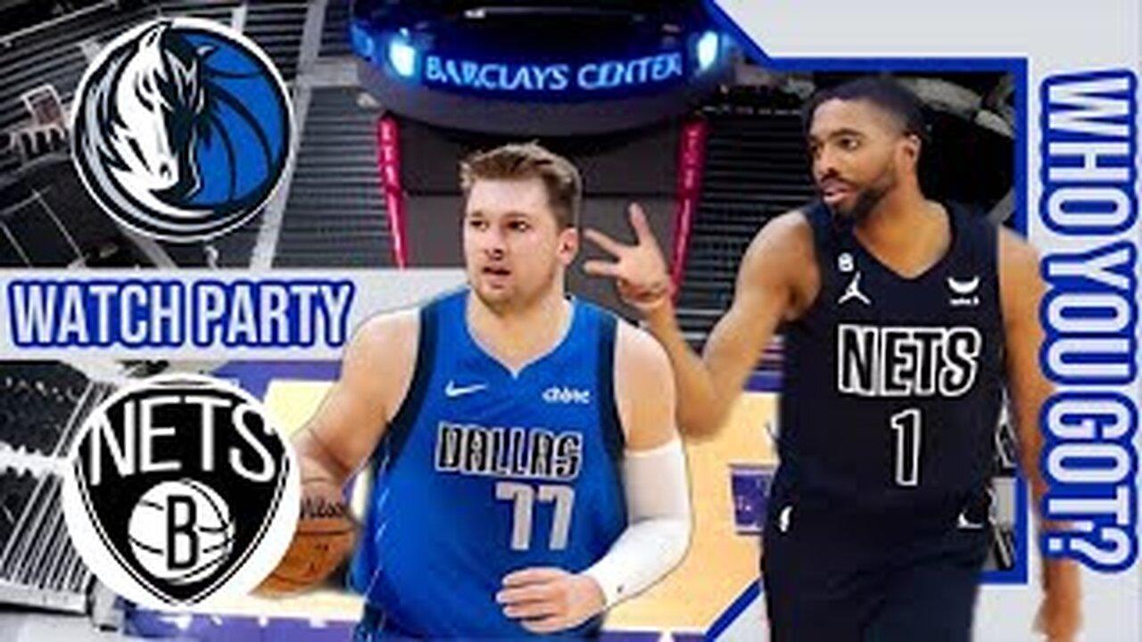 Dallas Mavericks vs Brooklyn Nets | Live Watch Party Stream | NBA 2023 Season Game