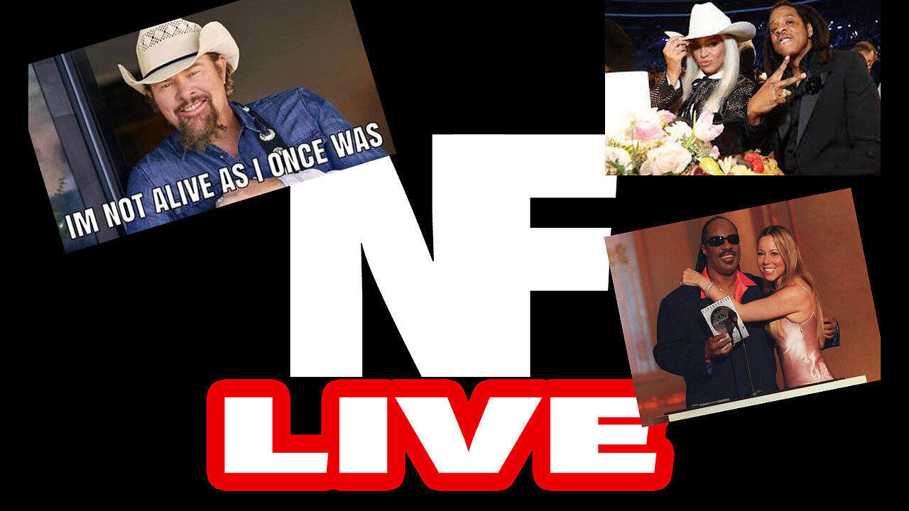 NF12 | LIVE | Toby Keith RIP; Aint Alive As He Once Was, Think We Give a Damn about the Grammys?