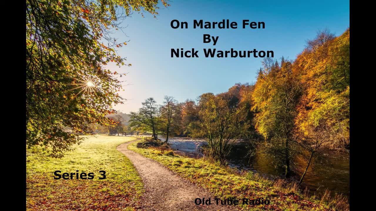 On Mardie Fen Series 3 by Nick Warburton