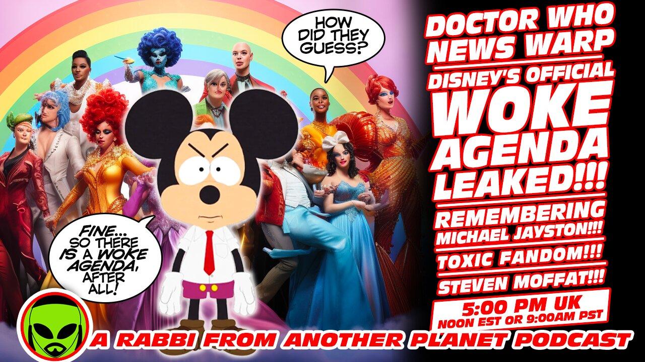 Doctor Who News Warp! Disney’s Woke Agenda LEAKED! Michael Jayston! Toxic Fandom! Steven Moffat!