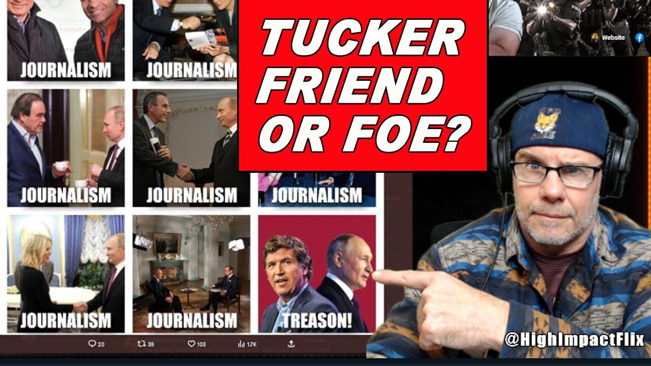 Is Tucker Carlson a Friend or Foe