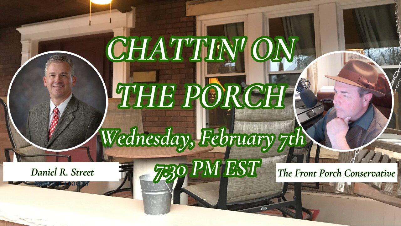 Chattin’ On The Porch…w/ Daniel R. Street
