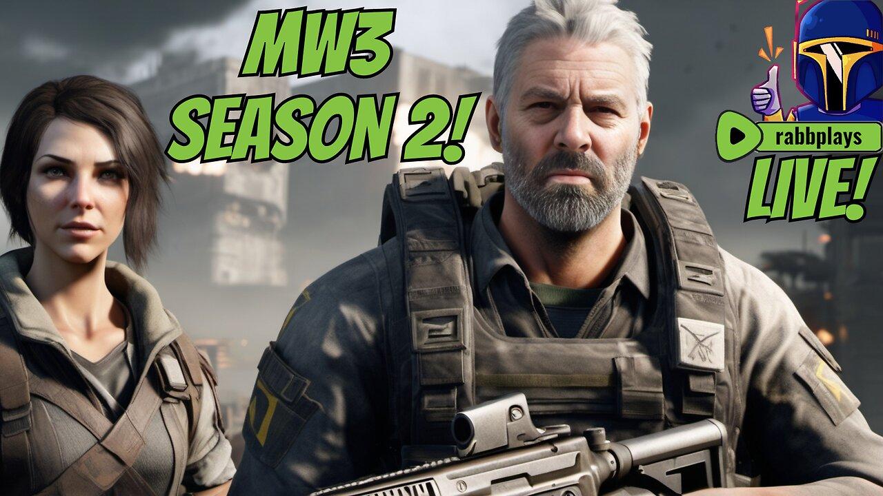 🔴LIVE! - MW3 Season 2! | Call of Duty: Modern Warfare 3