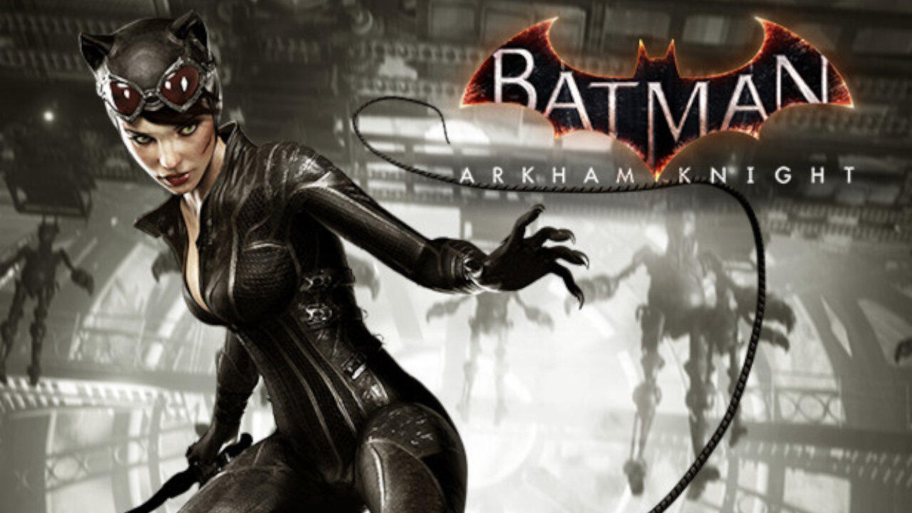 Batman: Arkham Knight - Catwoman's Revenge - Playthrough