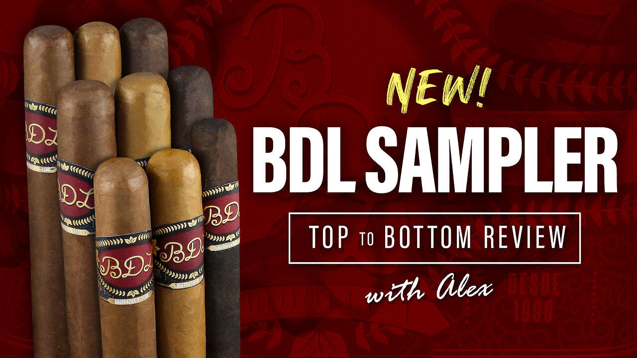 BDL 9-Cigar Flight Sampler: Top to Bottom Review with Alex