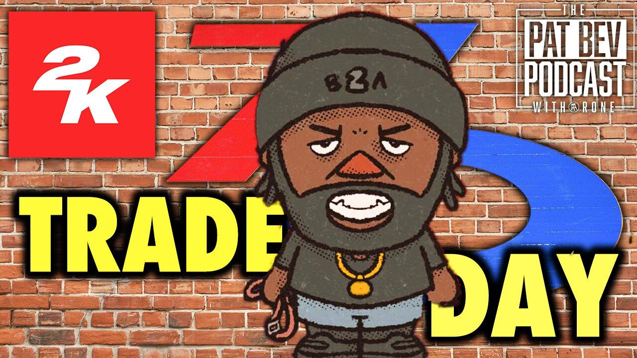 2k TRADE DAY - Pat Bev LIVE NBA Trade Deadline