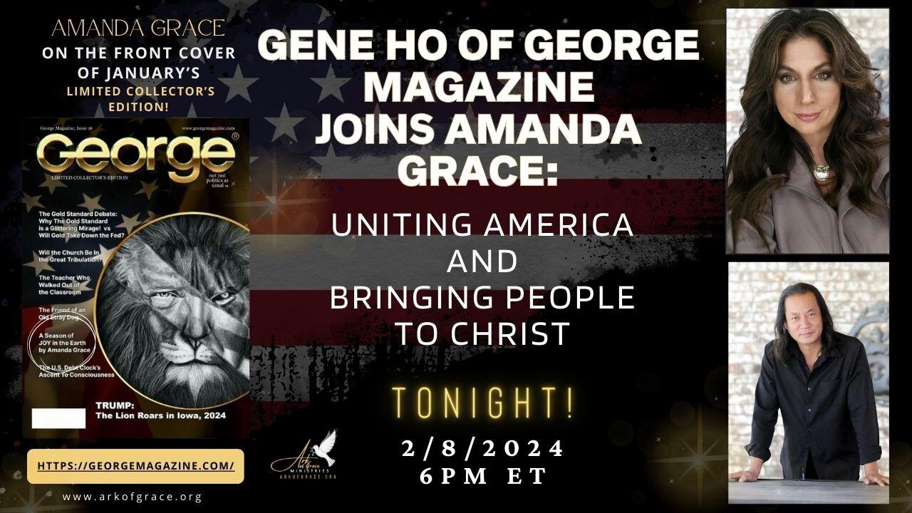 Gene Ho of George Magazine Joins Amanda Grace: Uniting America and Bringing People to Christ