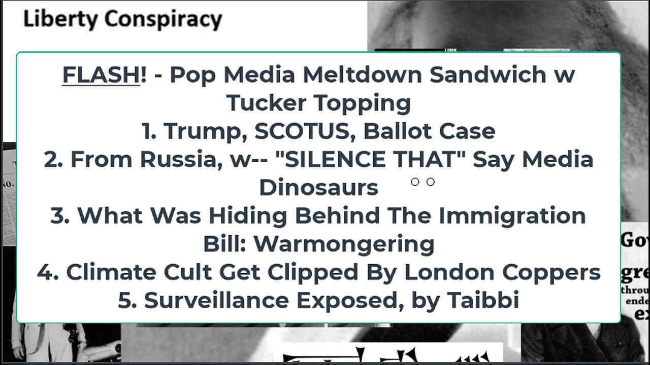 Liberty Conspiracy LIVE 2-8-24! Pop Media Meltdown Re Tuck-Putin, Sen Pushes Weapons, Climate Cult!
