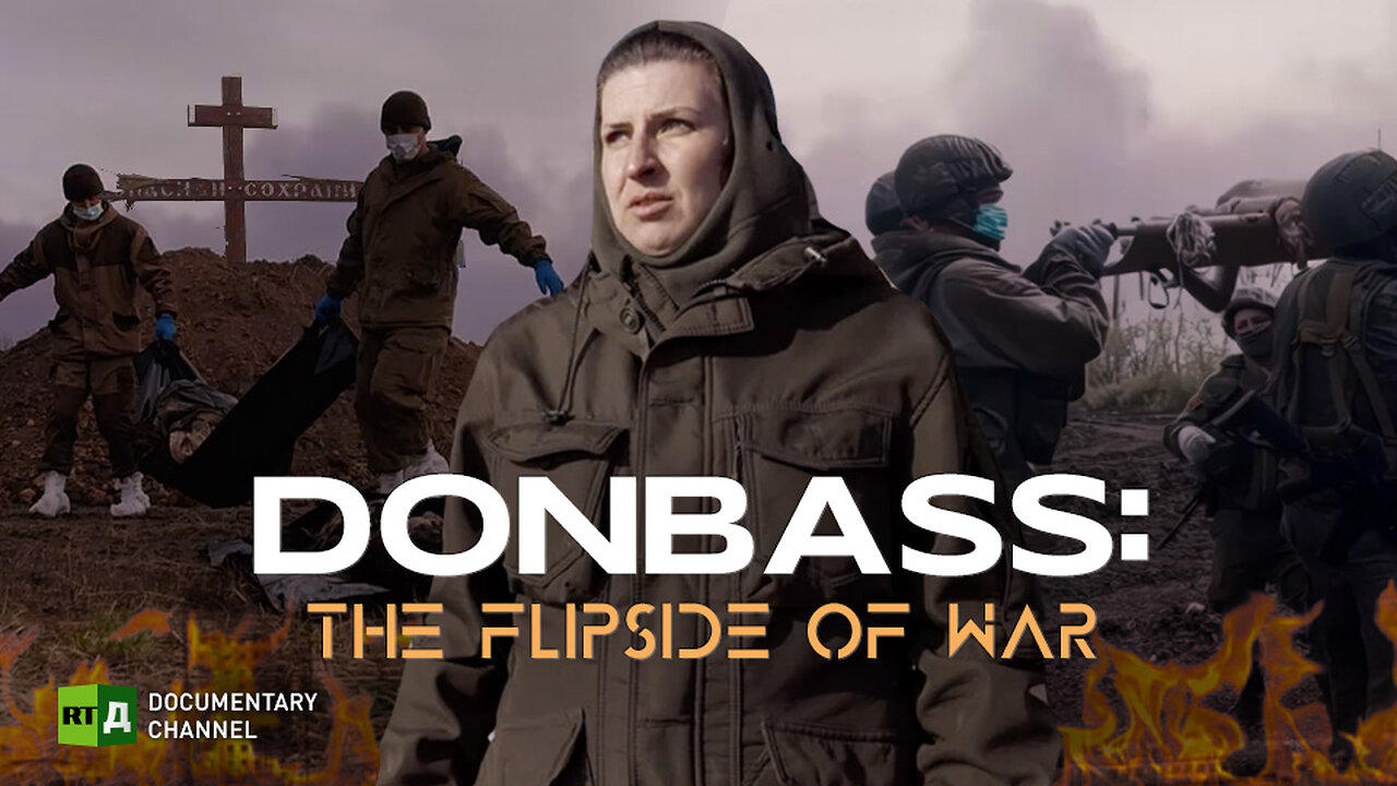 Donbass: The Flipside of War | RT Documentary
