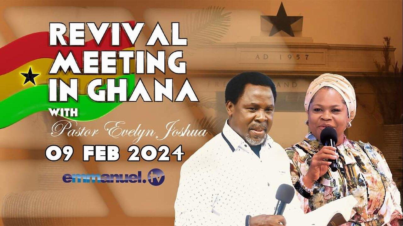 THE REVIVAL MEETING IN GHANA WITH PASTOR EVELYN JOSHUA | 09.02.2024