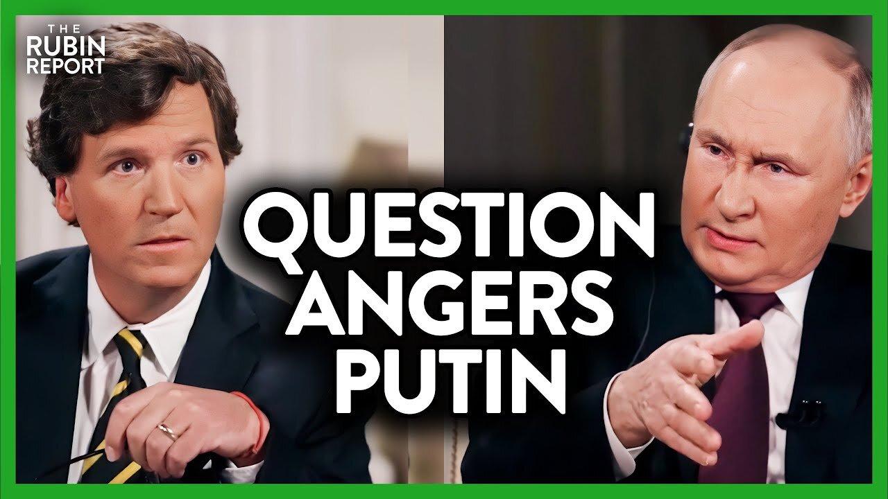 Vladimir Putin Gets Visibly Angry as Tucker Carlson Pushes Him on This One Question