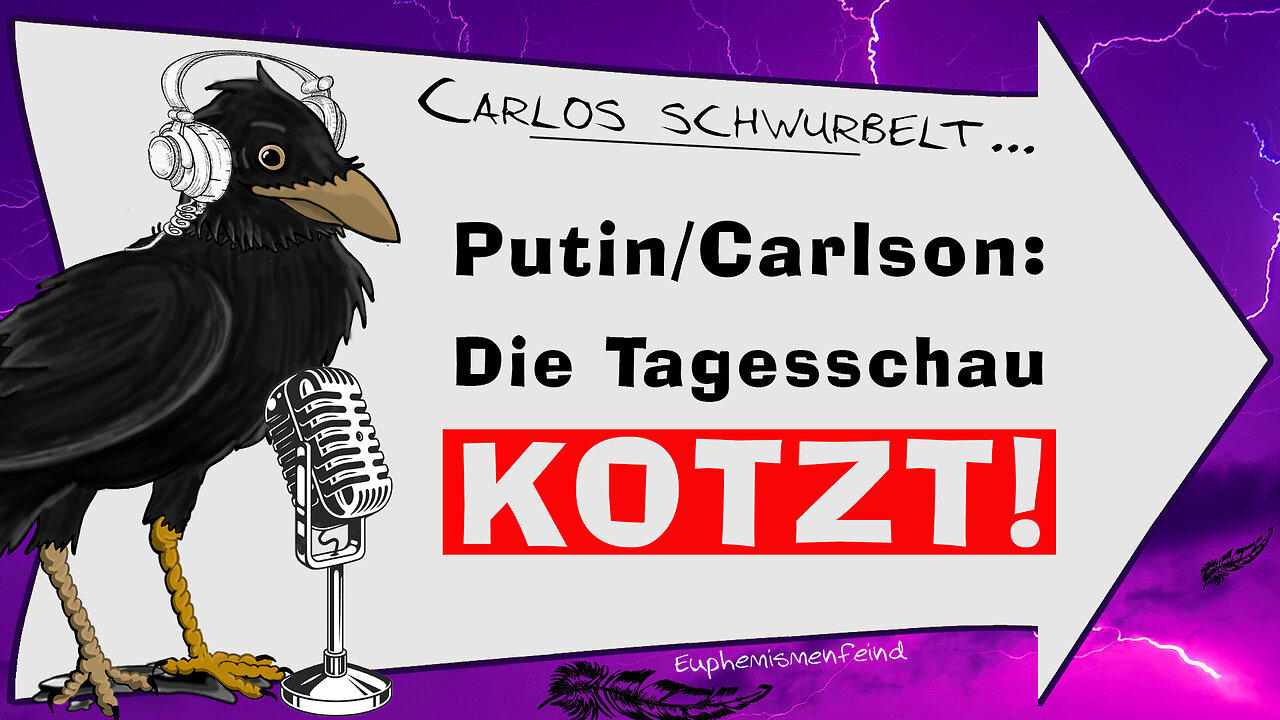 Putin/Carlson: Die Tagesschau KOTZT!