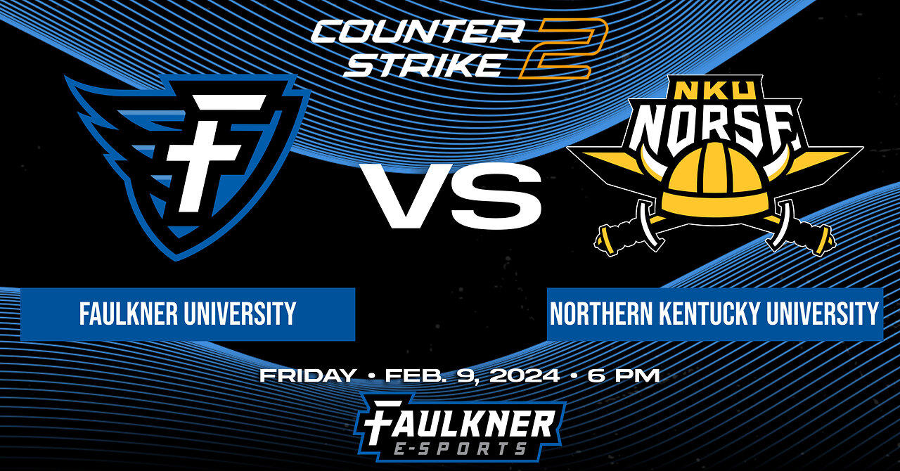 Counter Strike 2- Faulkner vs. Northern Kentucky University Norse  (2/10/2024)