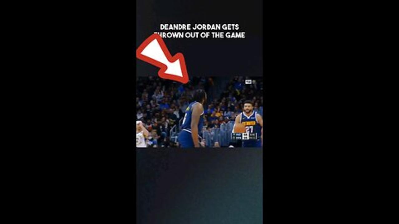 LOOK! Deandre Jordan get thrown out of the game.