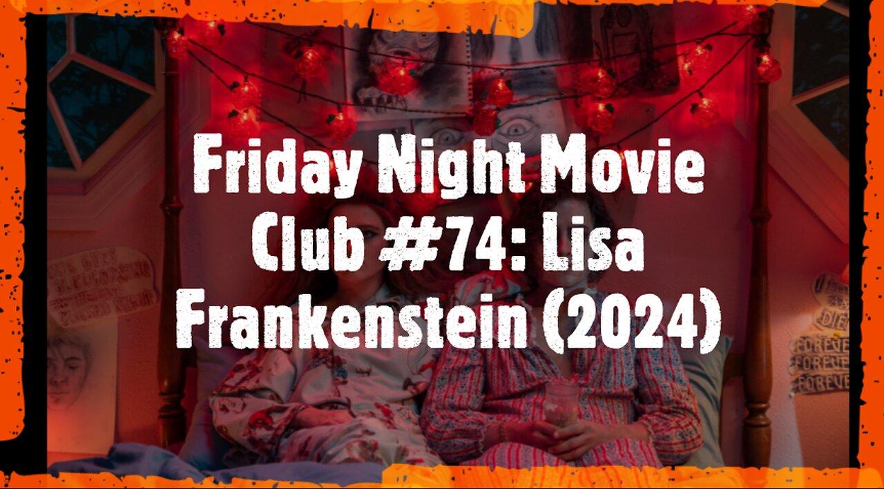 Friday Night Movie Club #74: Lisa Frankenstein (2024)