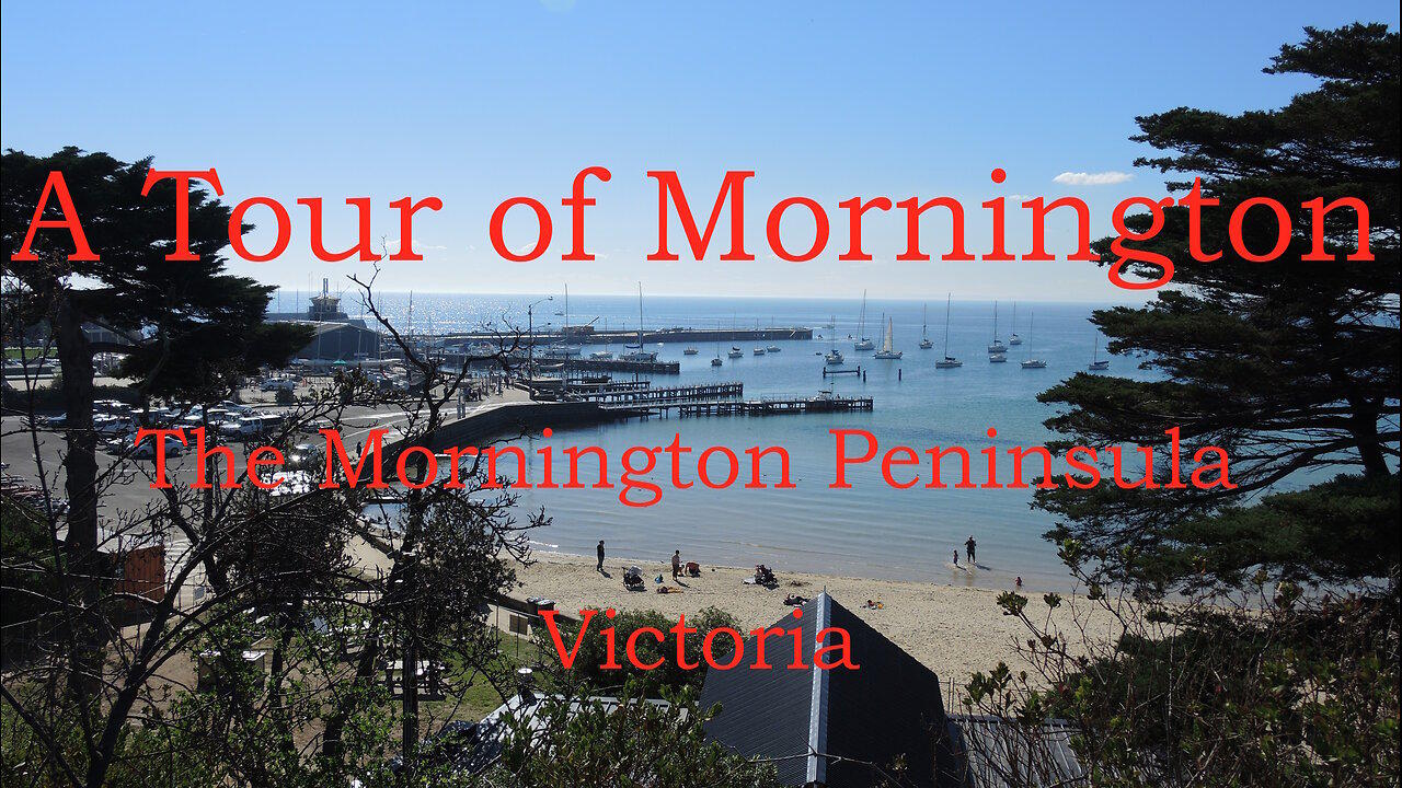 A Tour of Mornington, its Beaches, and History (Revised)