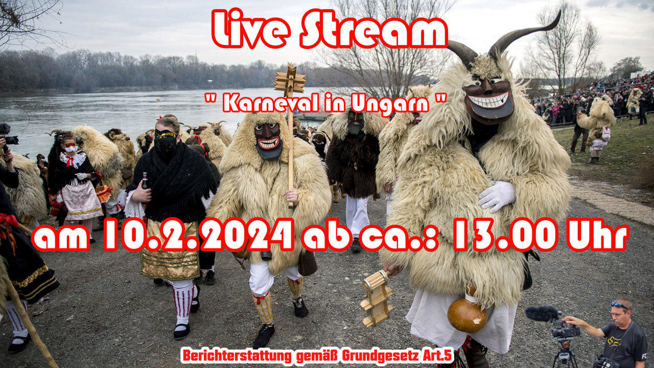 Live Stream am 10.2.2024 aus Ungarn