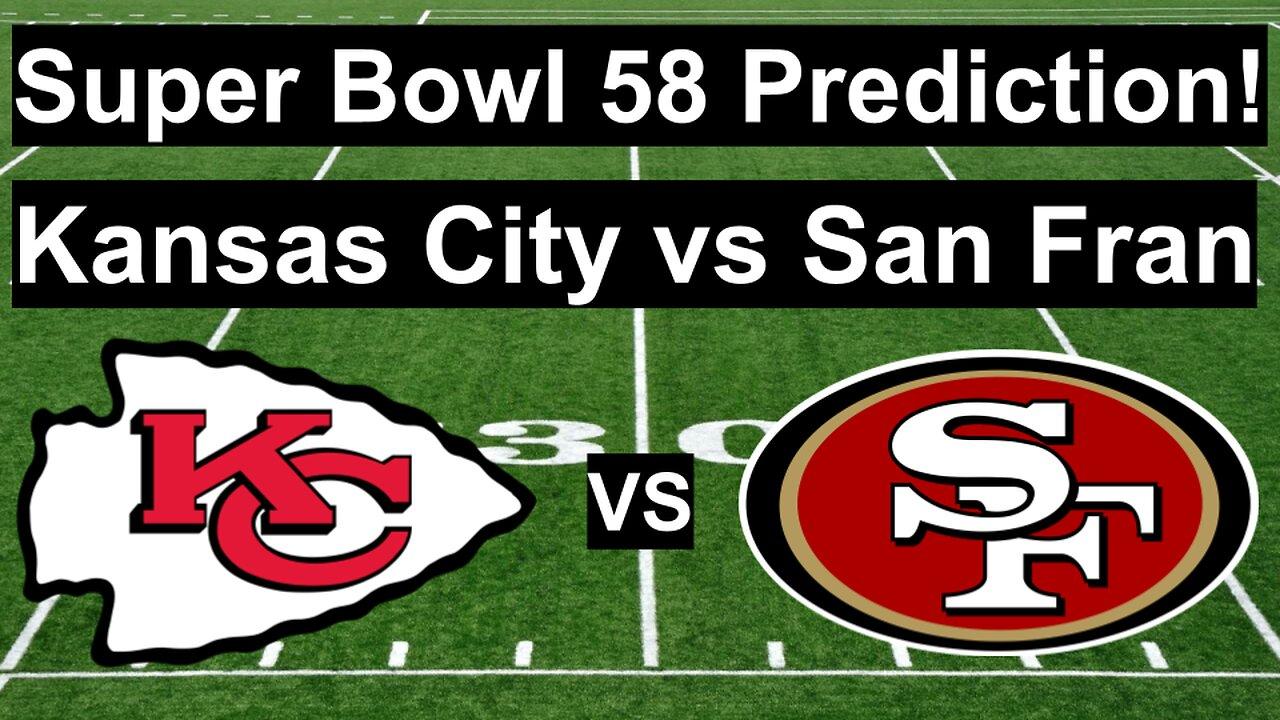 Super Bowl 58 Prediction!/Can the Kansas City Chiefs upset the San Francisco 49ers? #nfl