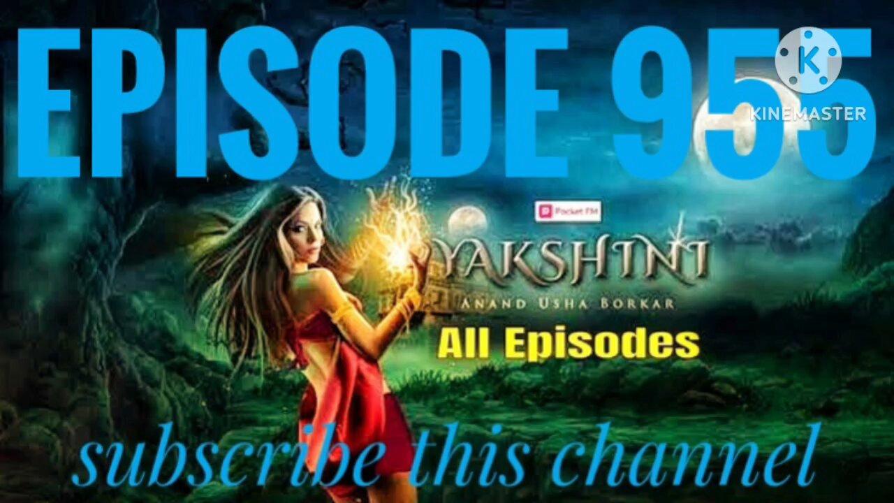 yakshini episode 955 / Voice recorder