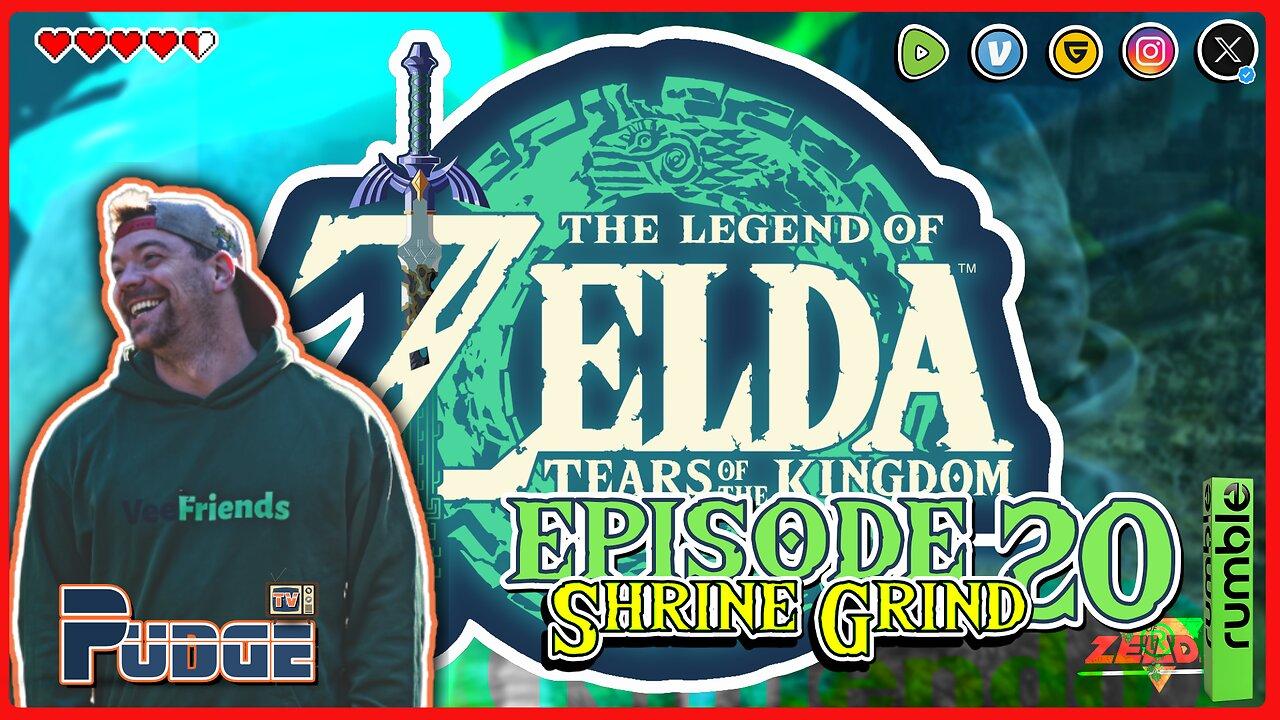 The Legend of Zelda: TOTK Ep 20 | Saturday Shrine Grind | Pudge Plays Video Games