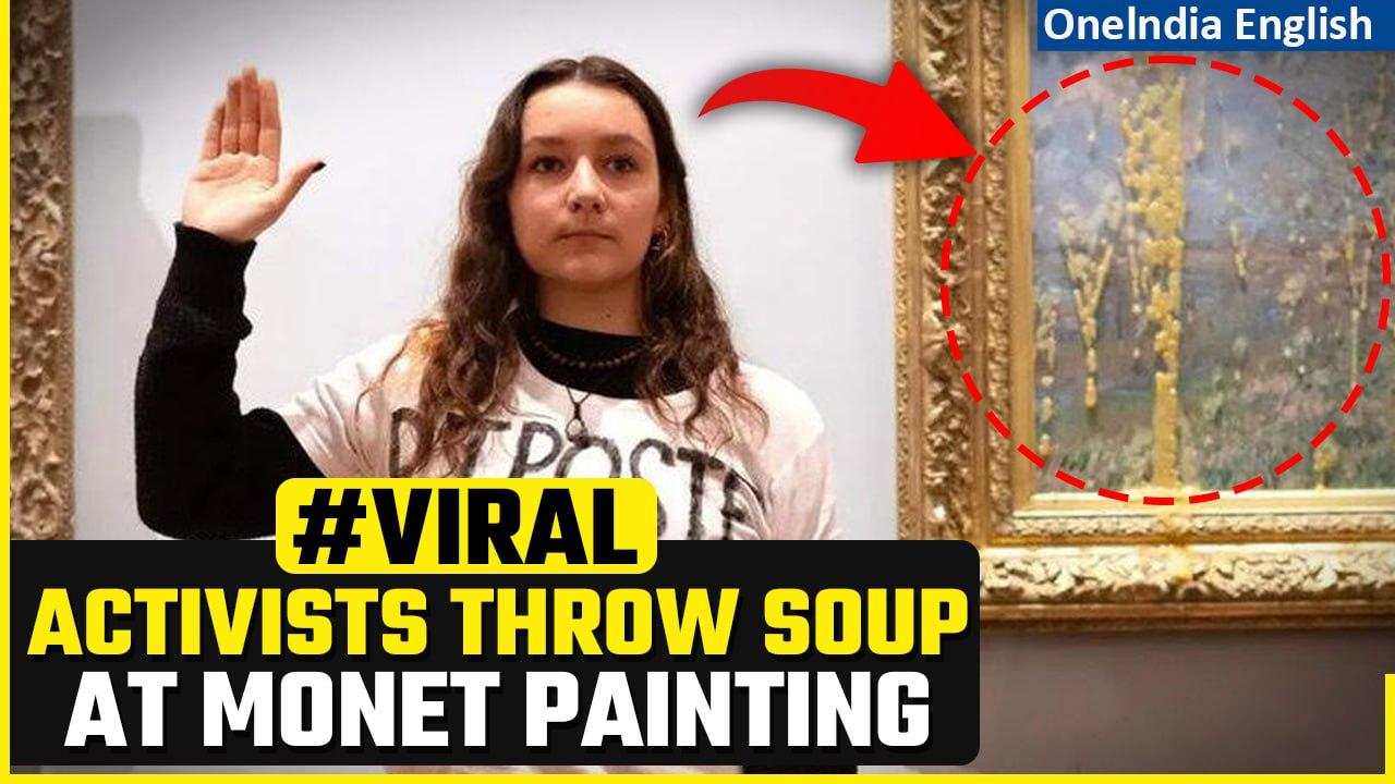 Watch: Climate protesters throw soup at Monet painting in France | Oneindia News