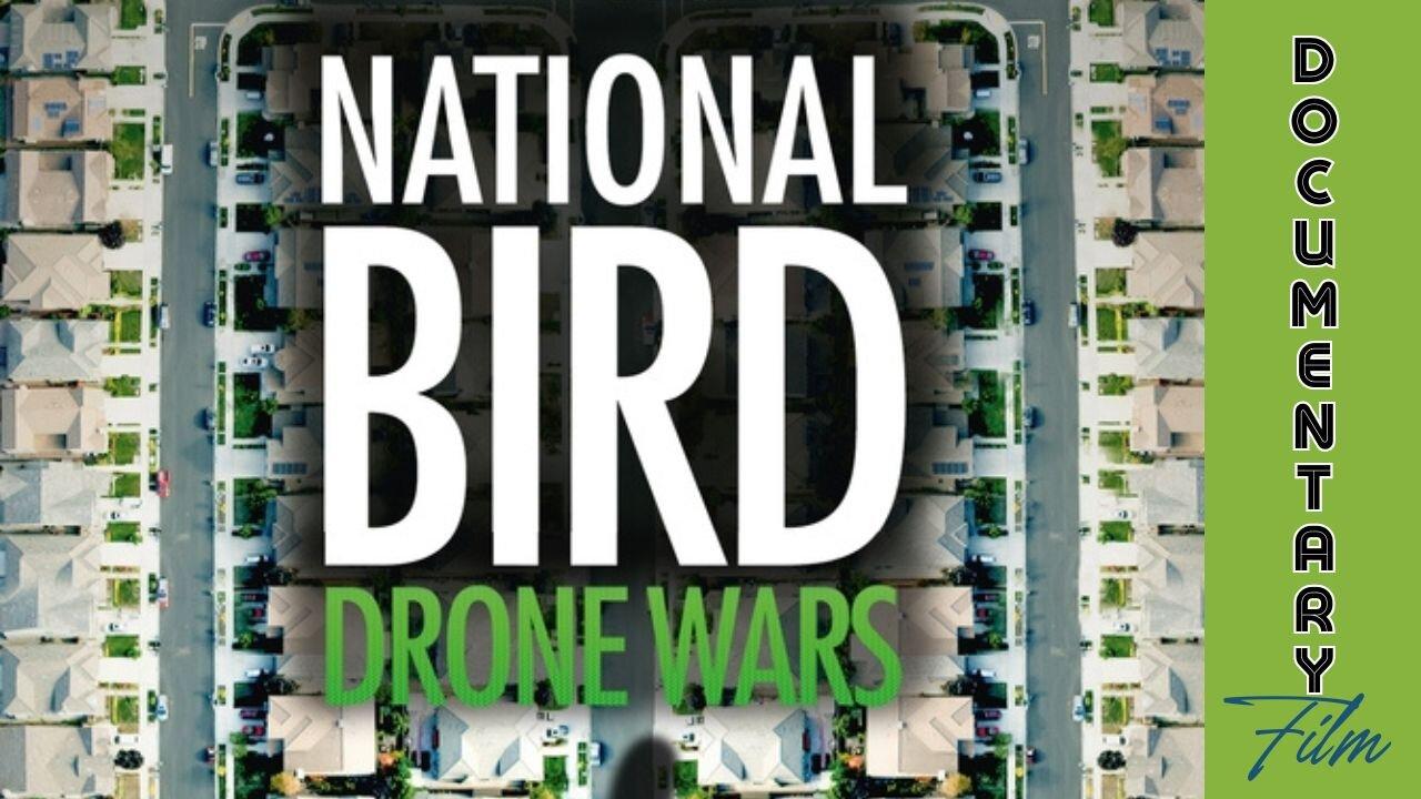 (Sat, Feb 10 @ 9:55p CST/10:55p EST) Documentary: National Bird ‘Drone Wars’