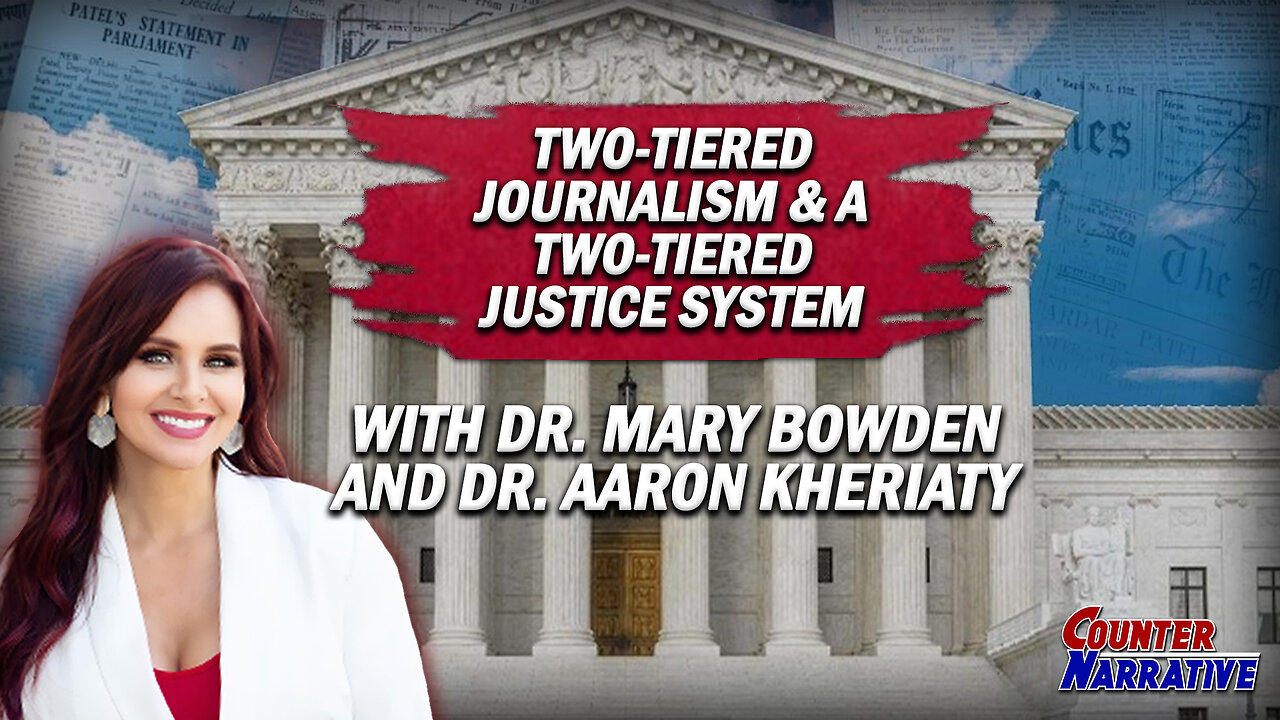 Two-tiered Journalism & A Two-tiered Justice System