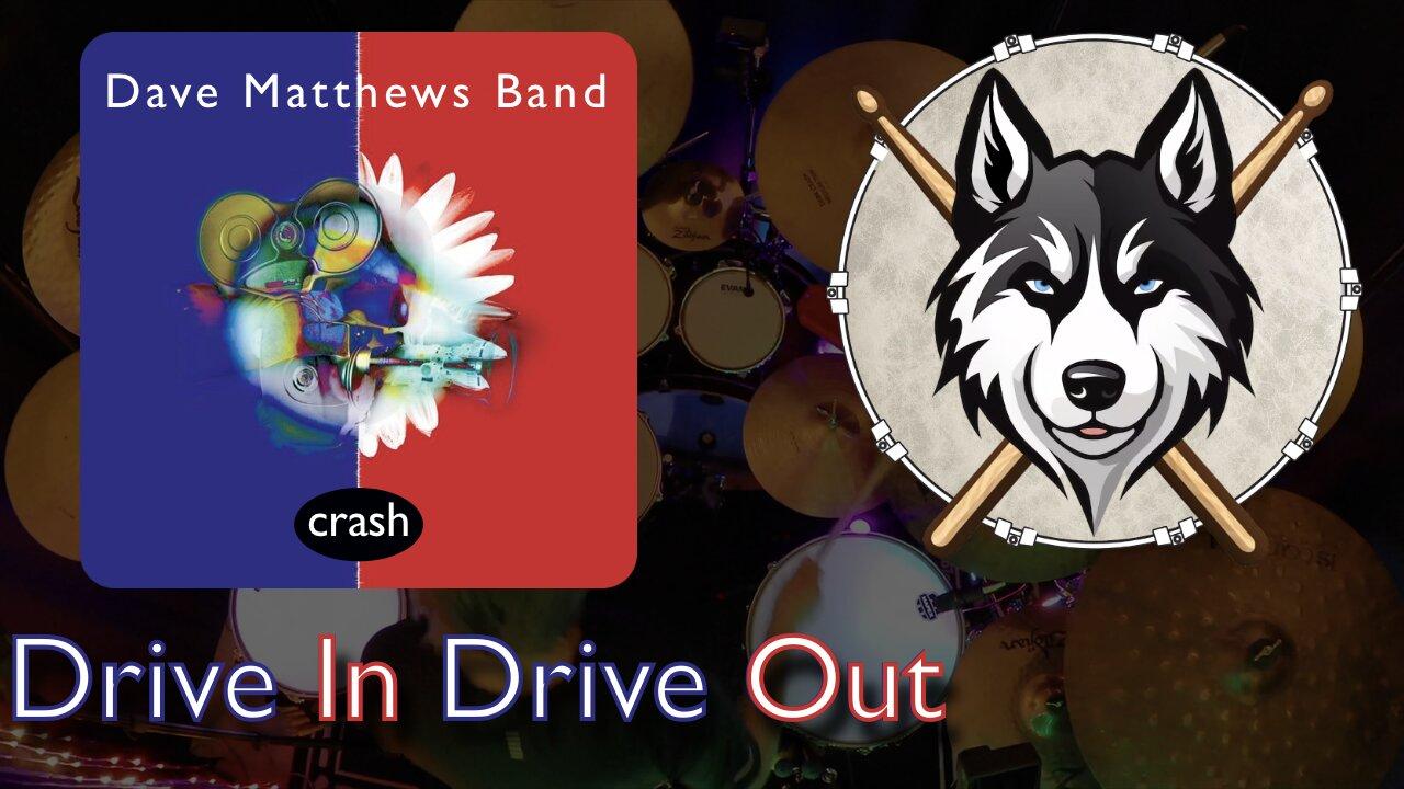 40 — Dave Matthews Band — Drive In Drive Out — Drum Cover by HuskeyDrums