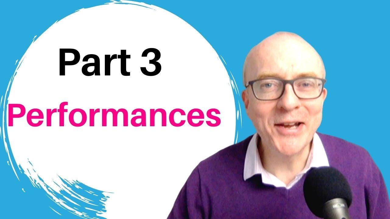 IELTS Speaking Questions and Answers- Part 3 Topic PERFORMANCES