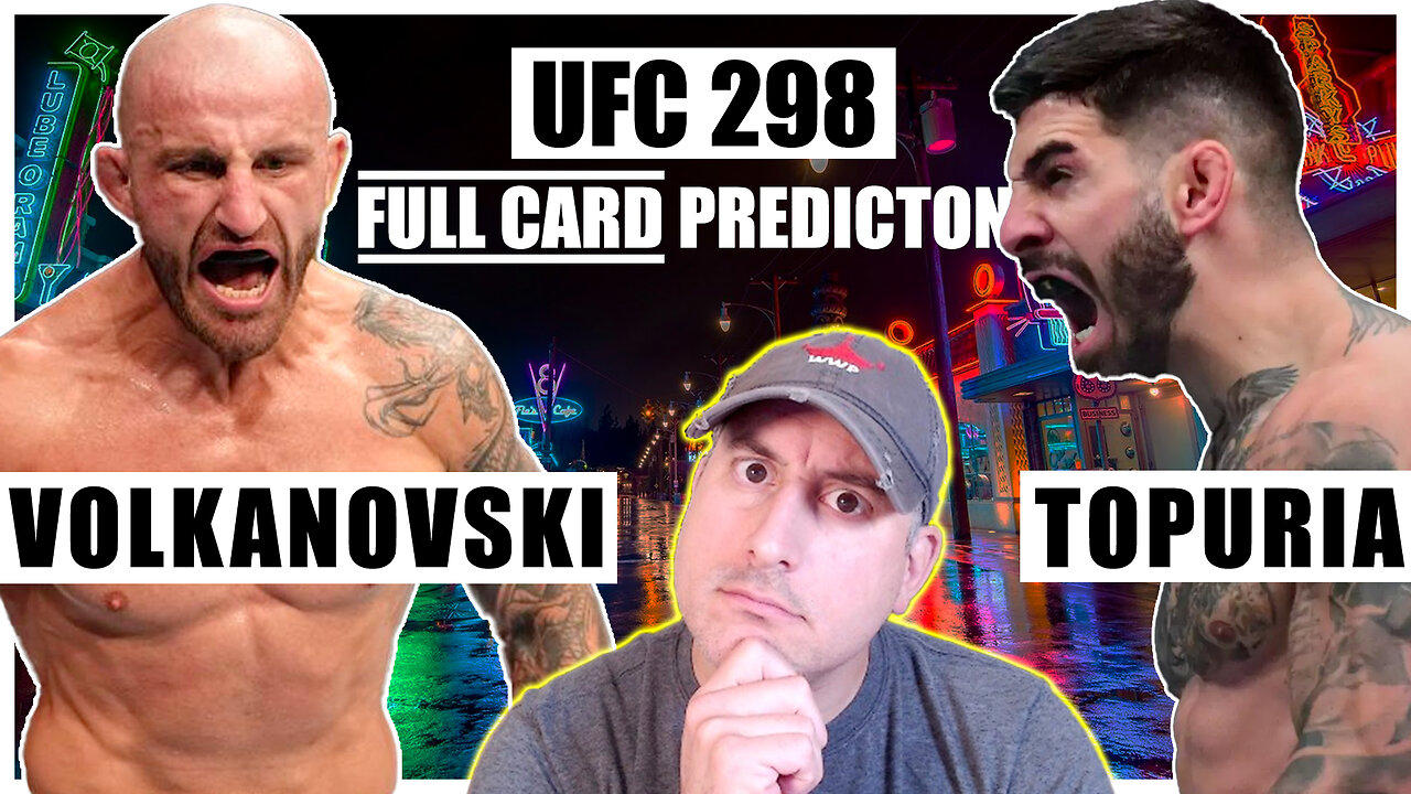 UFC 298: Volkanovski vs. Topuria FULL CARD Predictions and Bets