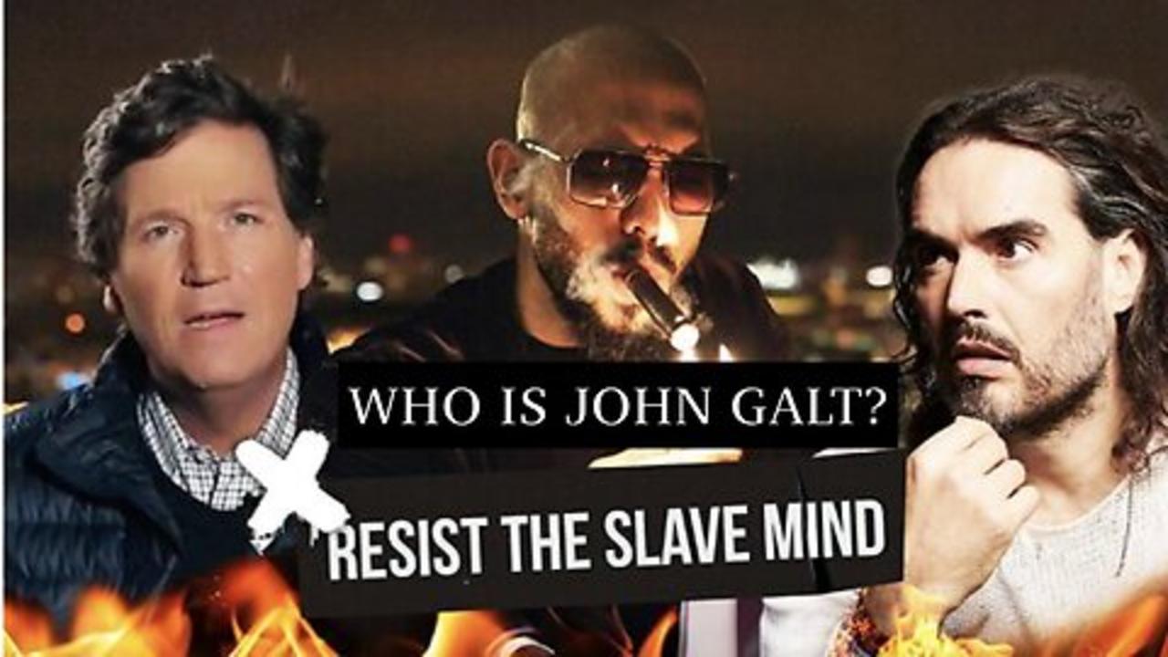 Andrew Tate-RESIST THE SLAVE MIND W/ Tucker Carlson & Russell Brand. TY JGANON, SGANON