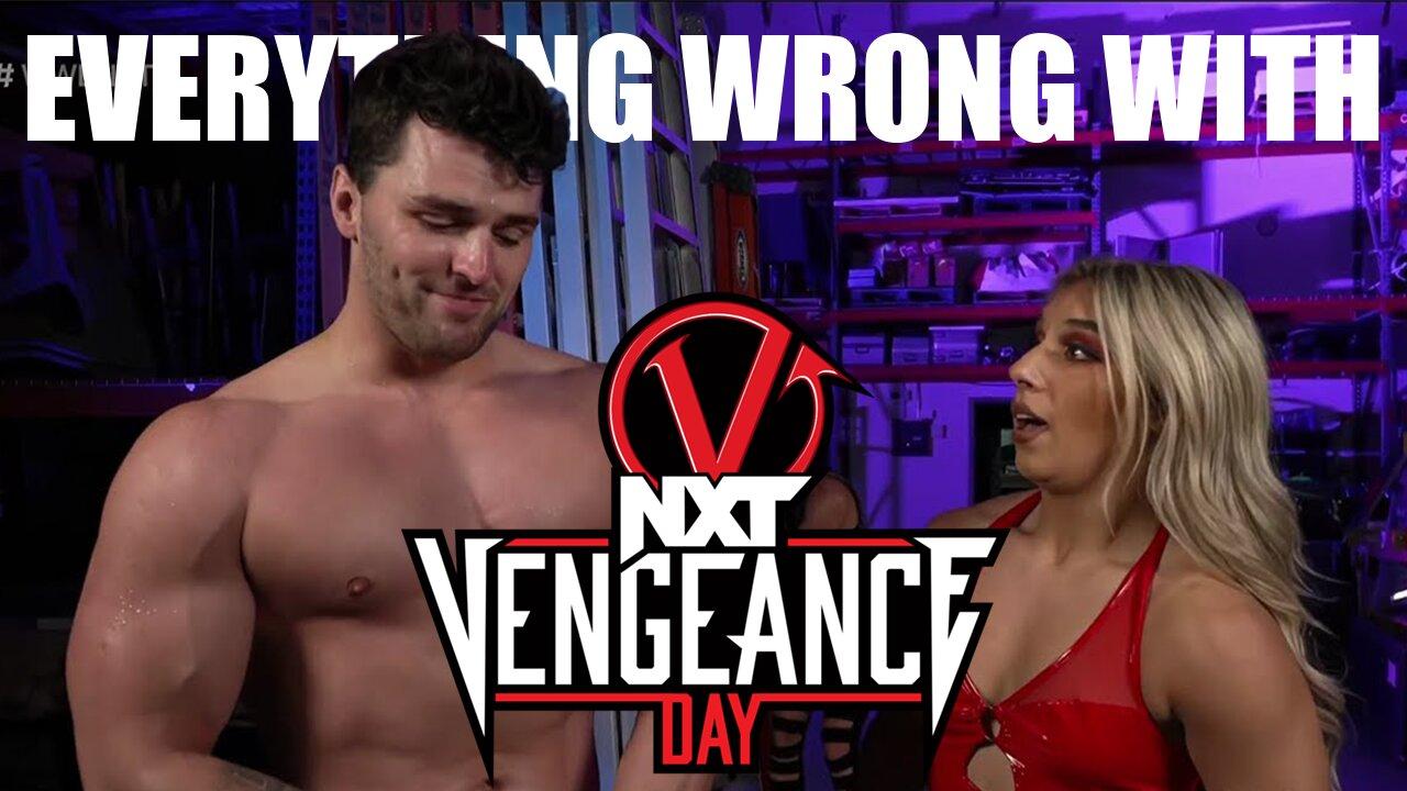 Everything WRONG With NXT Vengeance Day 2024! MPWMA