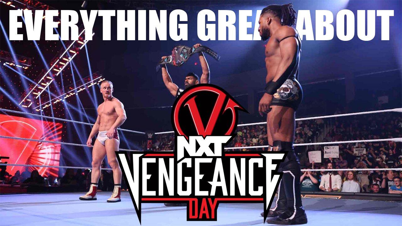 Everything GREAT About NXT Vengeance Day 2024! MPWMA