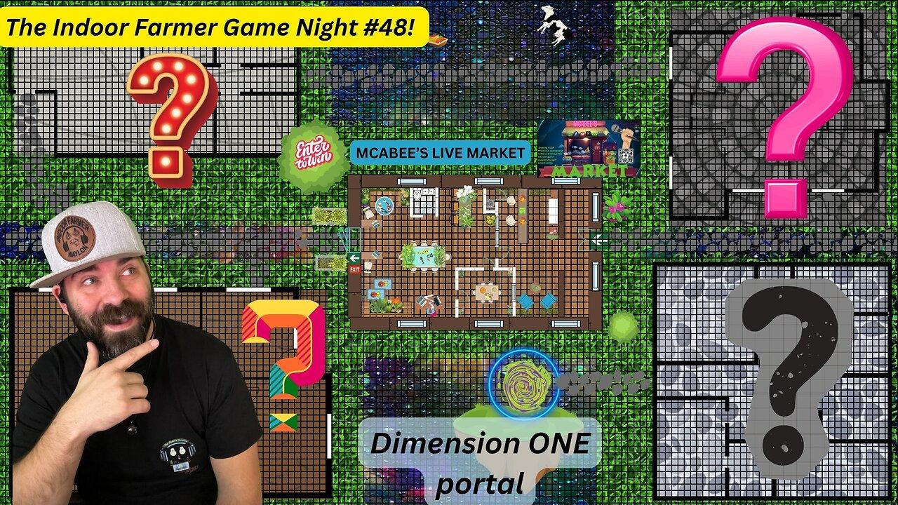 The Indoor Farmer Game Night #48! Super Bowl Sunday! Who Cares? Let's Play.