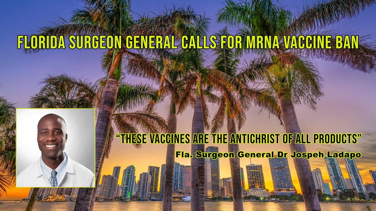 Florida Surgeon General Calls For mRNA Vaccine Ban