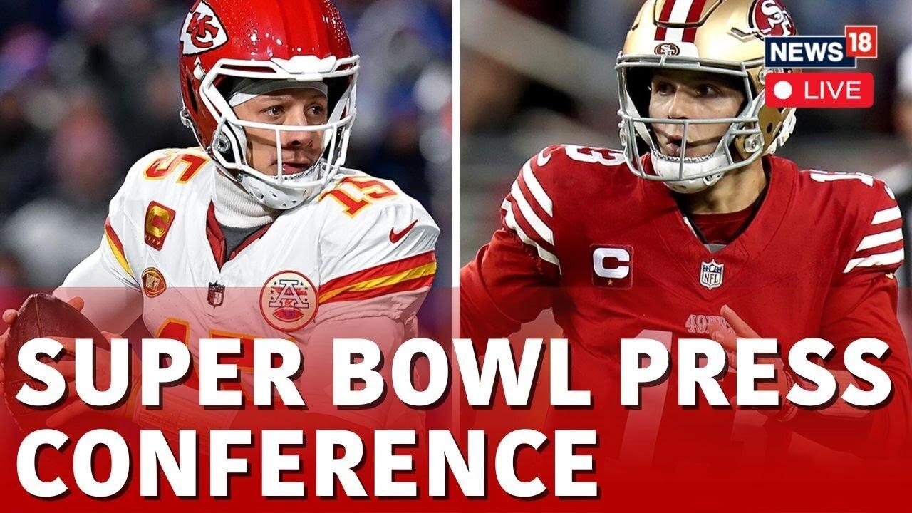 Super Bowl LVIII Press Conference | Kansas City Chiefs Vs San Francisco 49ers | Super Bowl 2024 N18L