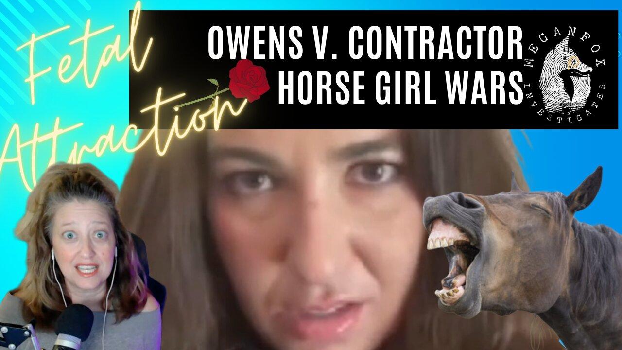 Fetal Attraction: Owens v. Contractor...The Horse Girl Wars