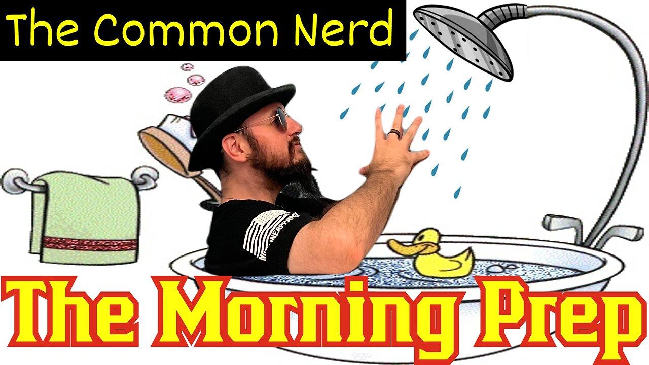 F*** The Superbowl! Deadpool 3 Trailer! The Morning Prep W/ The Common Nerd! Daily Pop Culture News!