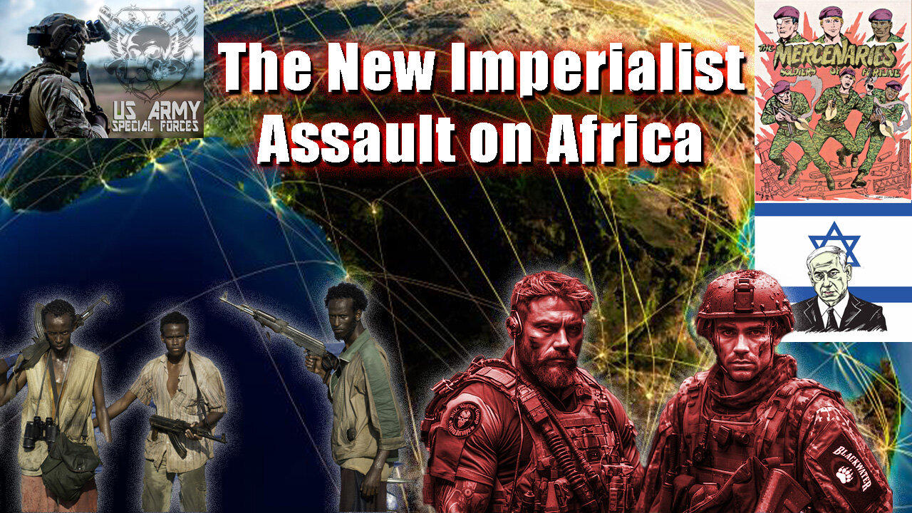 New Imperialist Assault on Africa