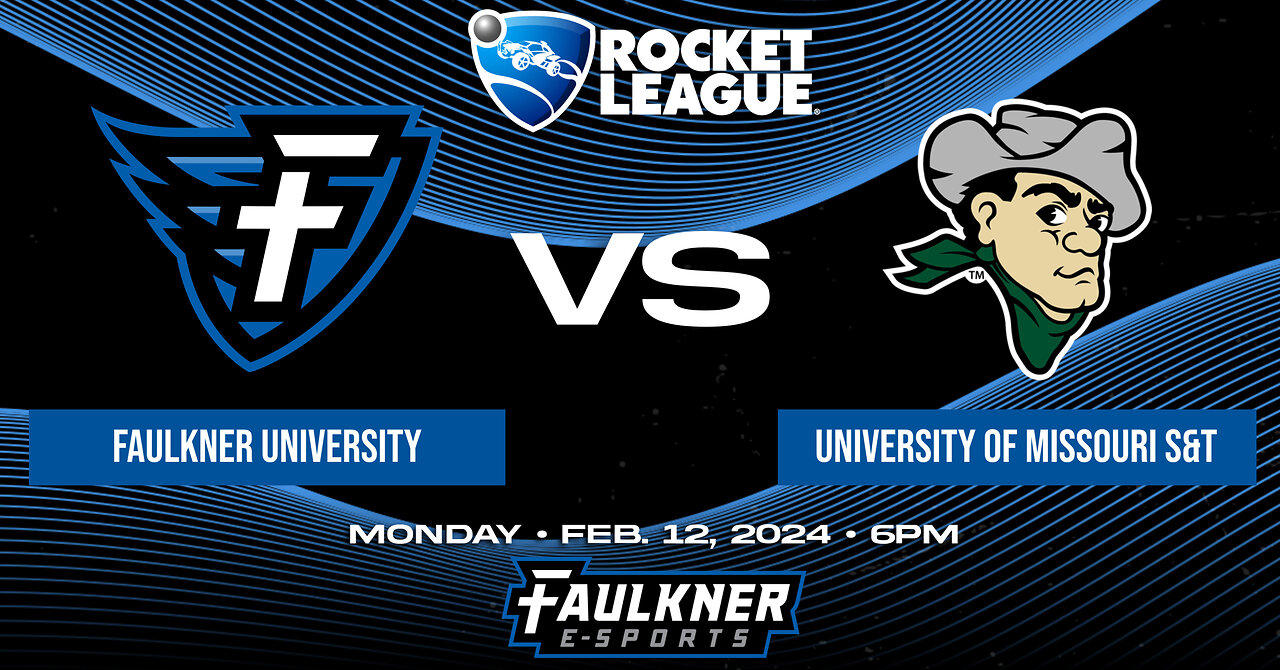 Rocket League- Faulkner vs. Missouri S&T  (2/12/2024)