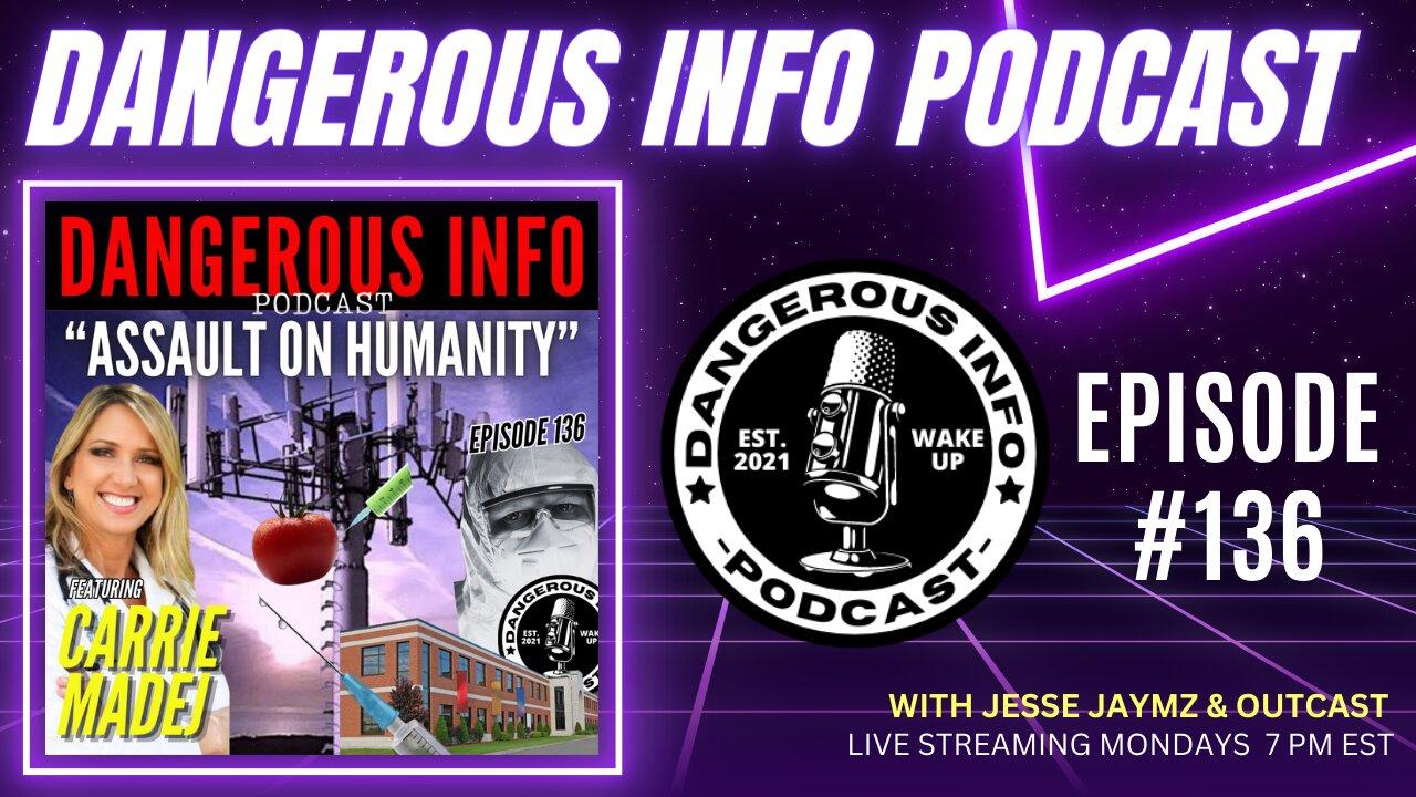 136 "Assault on Humanity" ft. Carrie Madej, water, quantum physics, toxic skies, heavy metals, media