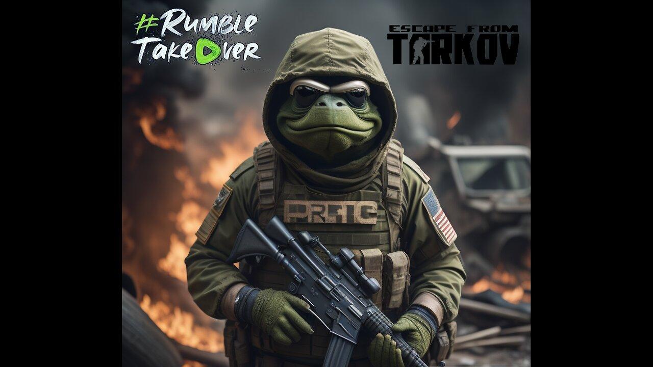 🔴LIVE-Escape From Tarkov - Road to Partner- #RumbleTakeover-Starforge