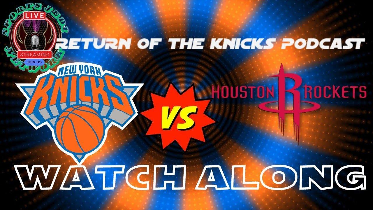 NY Knicks Vs Houston Rockets NBA Watch Along🏀chat's Choice: Pick And Predict Your Winner!
