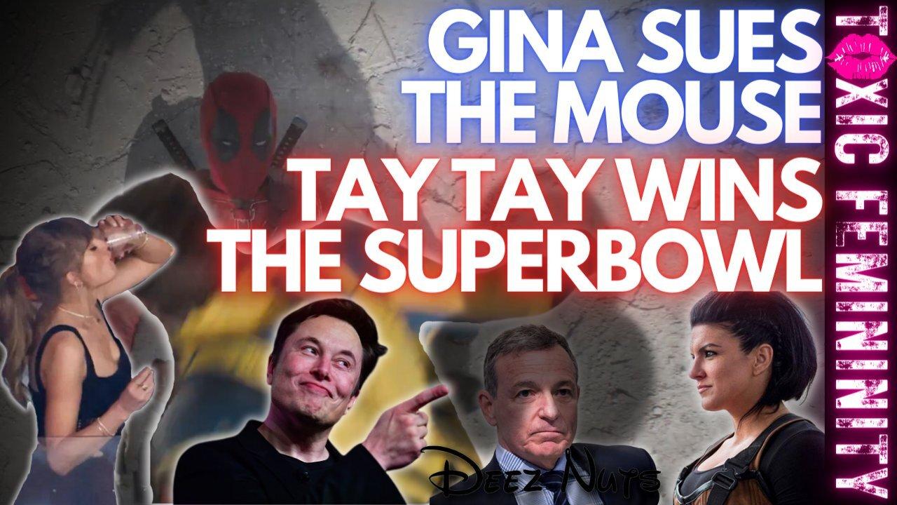 Gina Carano Sues The Mouse, Tay Tay wins the Bowl! | TF Podcast