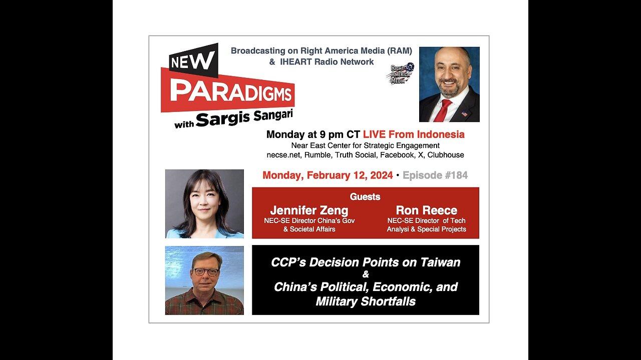 Jennifer Zeng & Ron Reece: CCP's Econ & POLMIL Challenges, New Paradigms w/Sargis Sangari EP #184