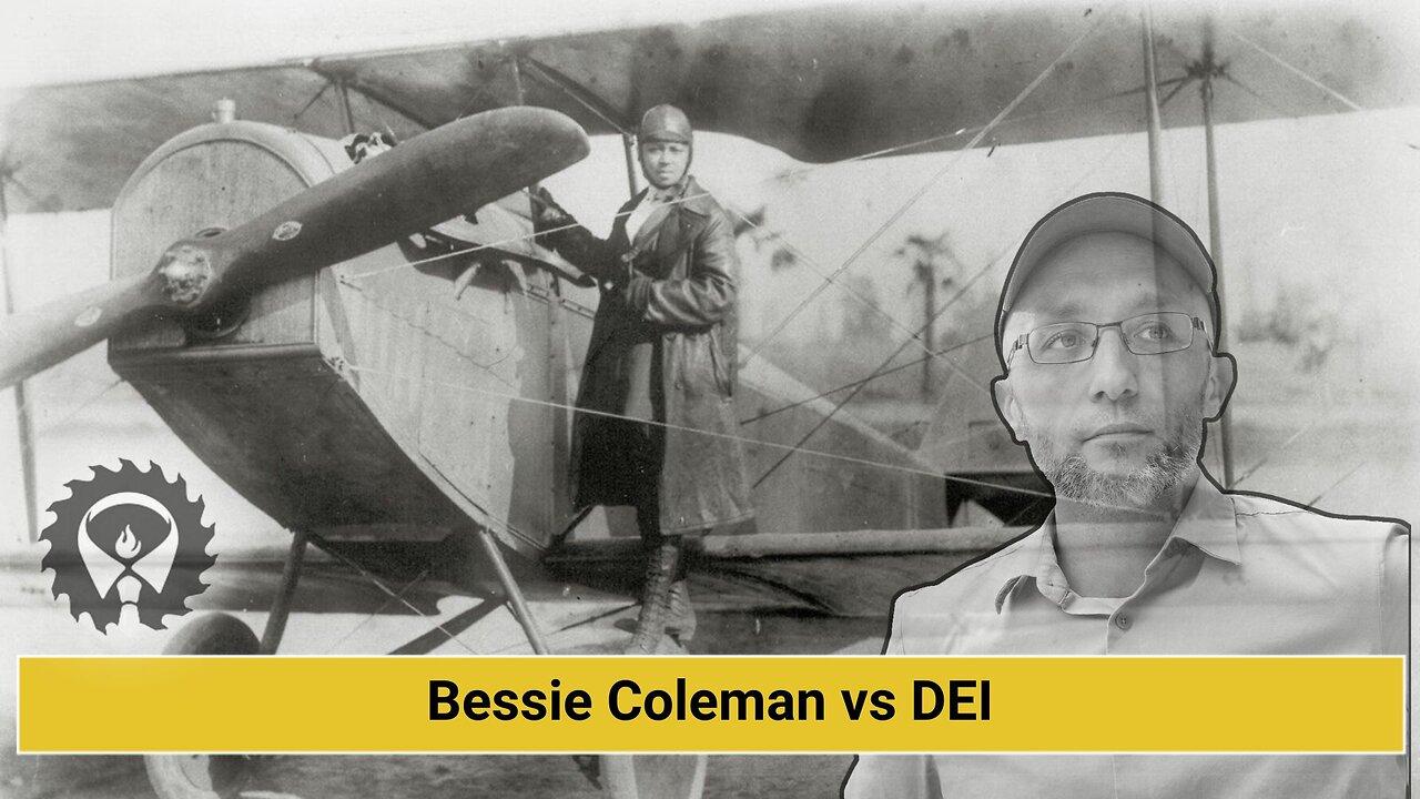 264 - Bessie Coleman vs DEI