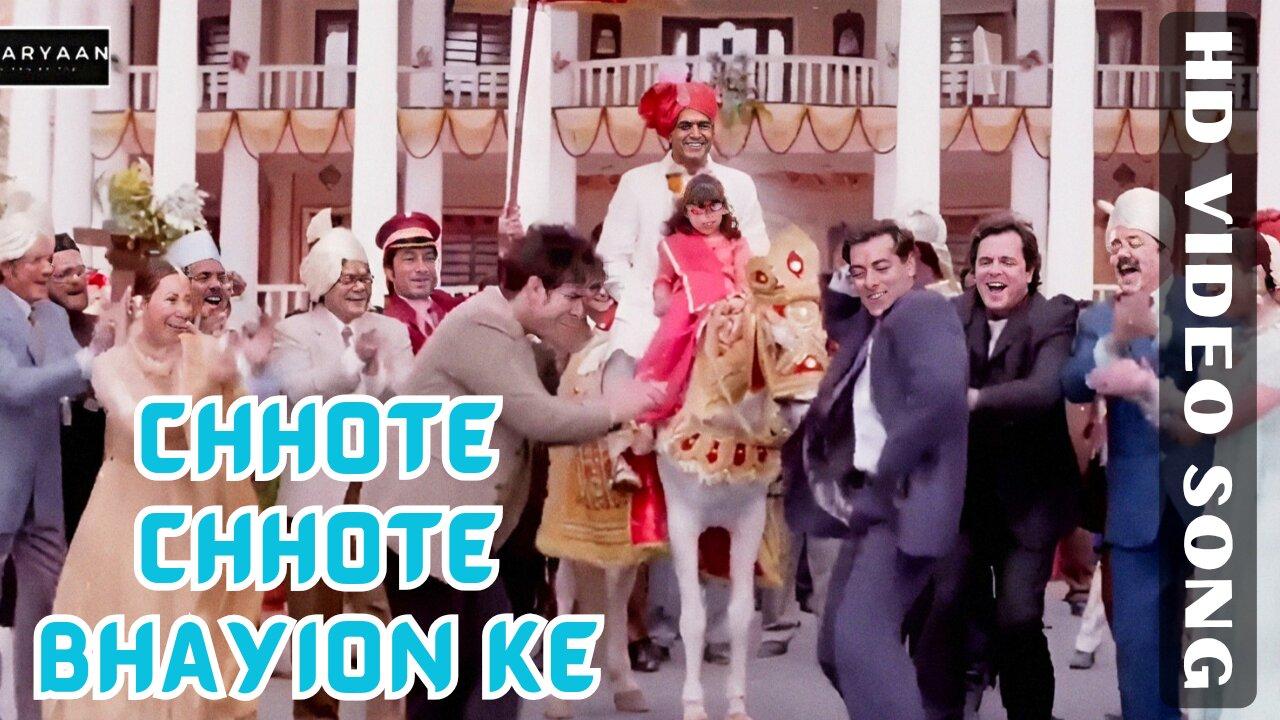 Chhote Chhote Bhaiyon Ke  | Hum Saath Saath Hain | Salman Khan, Saif Ali Khan, Tabu Karisma