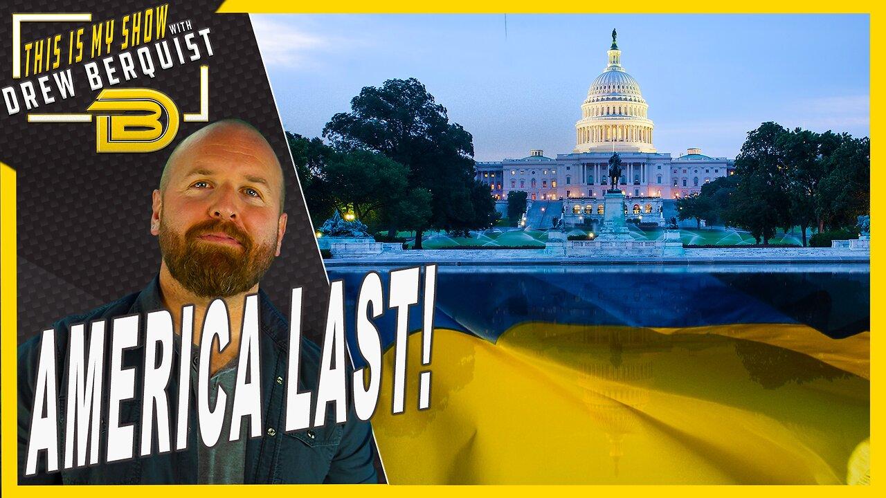 America Last: Senate Passes Foreign Aid Package to Continue Laundering Money in Ukraine | Ep 686