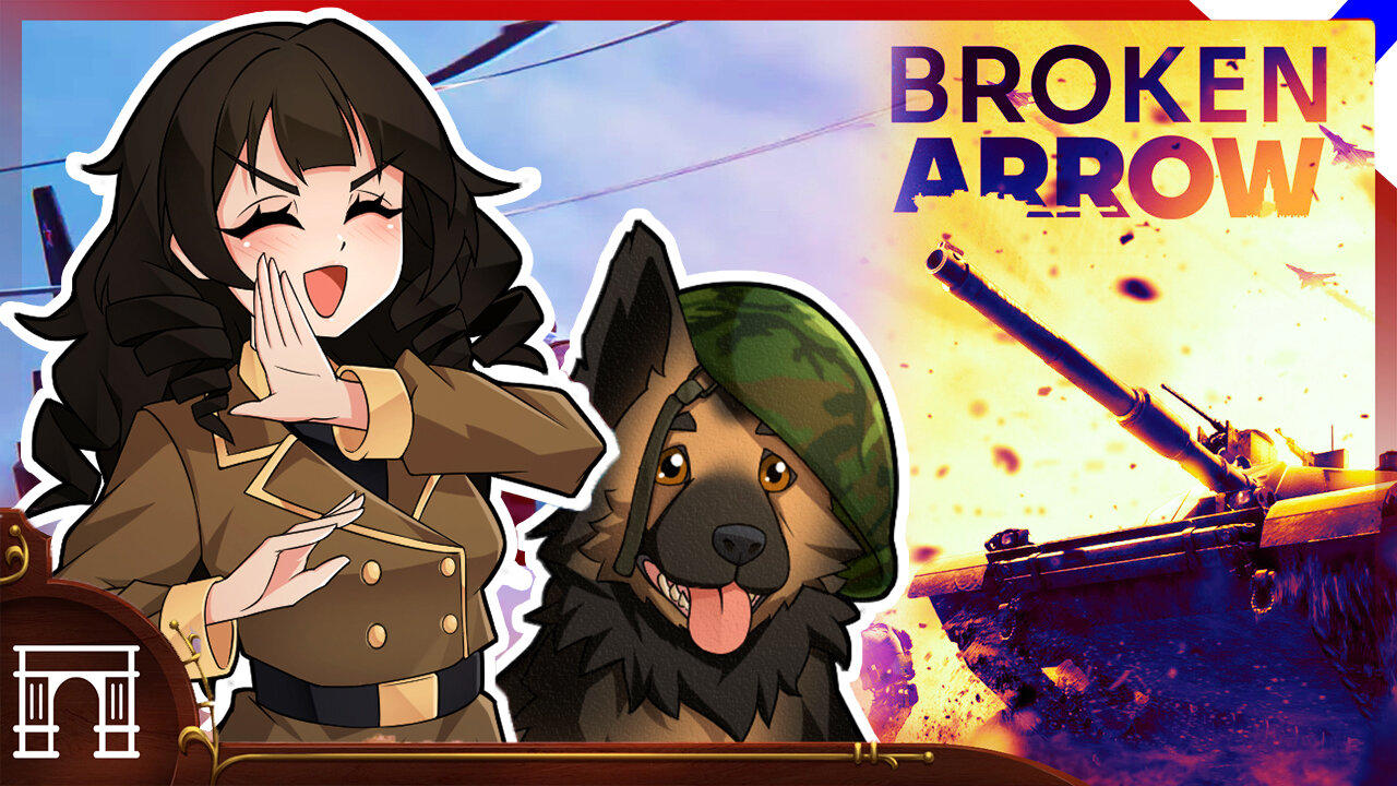 Broken Arrow - Arch & Dog! The Adventures Of Carpet Bombing War Crimes!