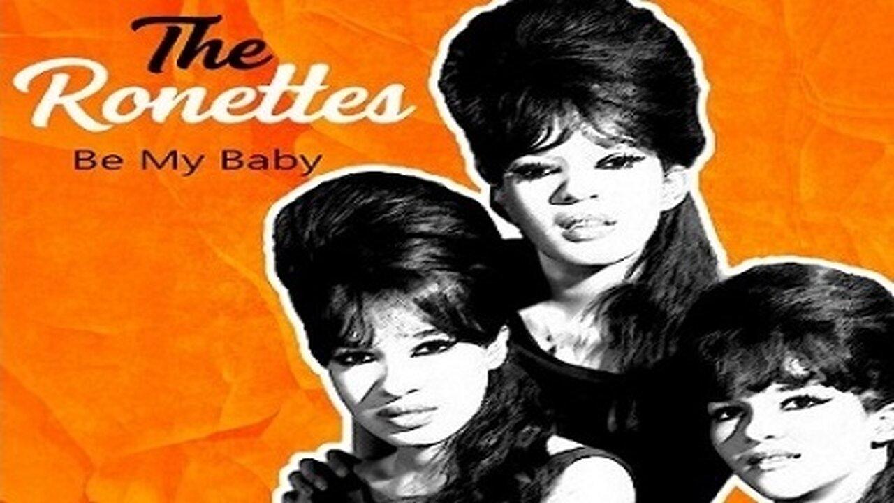 The Ronettes - "Be My Baby" with Lyrics